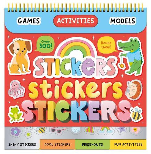 Stickers, Stickers, Stickers! (Activities, games, and over 300 stickers!)