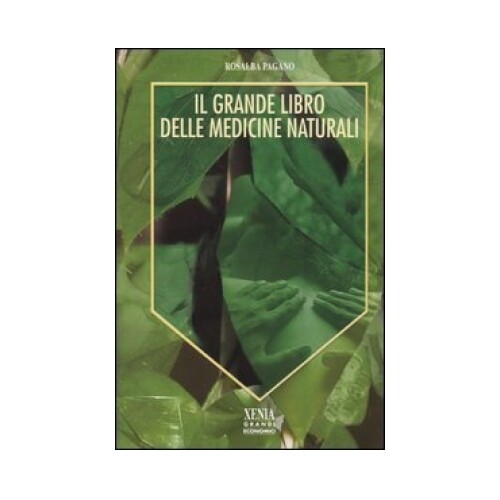 LIBRO IL GRANDE LIBRO DELLE MEDICINE NATURALI
