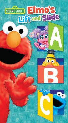 Sesame Street: Elmo's Lift and Slide ABC (Lift & Slide) [Board book]