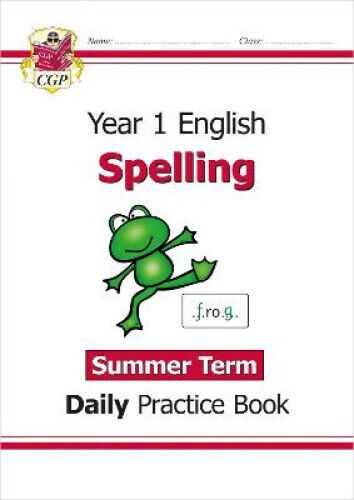 KS1 Spelling Year 1 Daily Practice Book: Summer Term (CGP Year 1 Daily