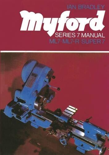 Ian Bradley Myford Series 7 Manual (Tascabile)