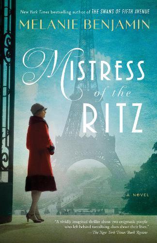 Melanie Benjamin Mistress of the Ritz (Tascabile)