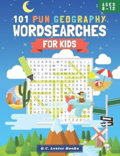 101 Fun Geography Wordsearches For Kids: A Fun And Educational Word Search