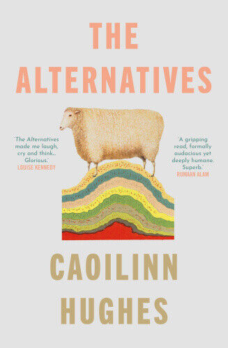 The Alternatives by Hughes, Caoilinn