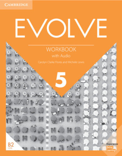 Evolve Level 5 Workbook with Audio (Evolve) by Flores, Carolyn Clarke