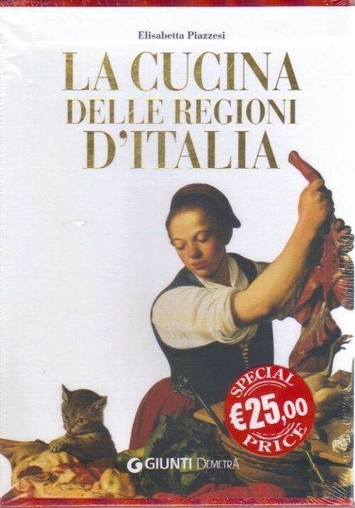 La cucina delle regioni d'Italia di Elisabetta Piazzesi