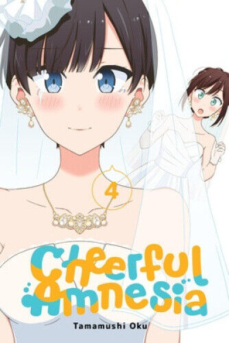 Cheerful Amnesia, Vol. 4 (CHEERFUL AMNESIA GN) by Tamamushi Oku