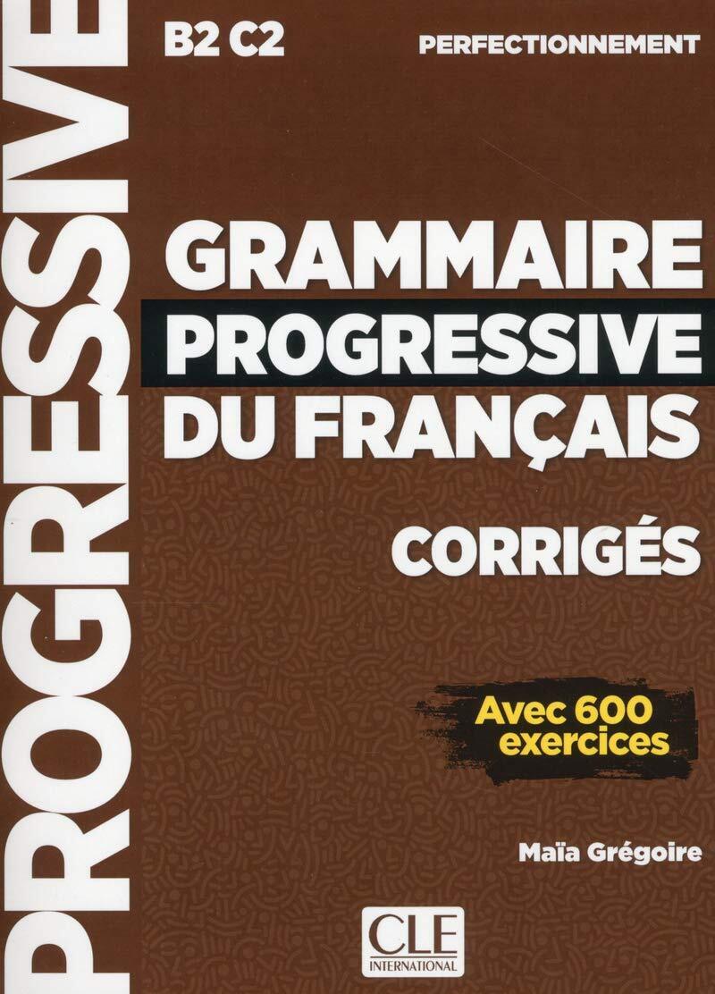 Maïa Grégoire Grammaire progressive du francais - Niveau perfectionn (Tascabile)