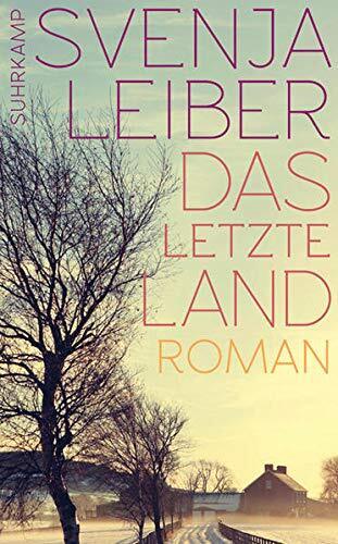 Svenja Leiber Das letzte Land (Tascabile)