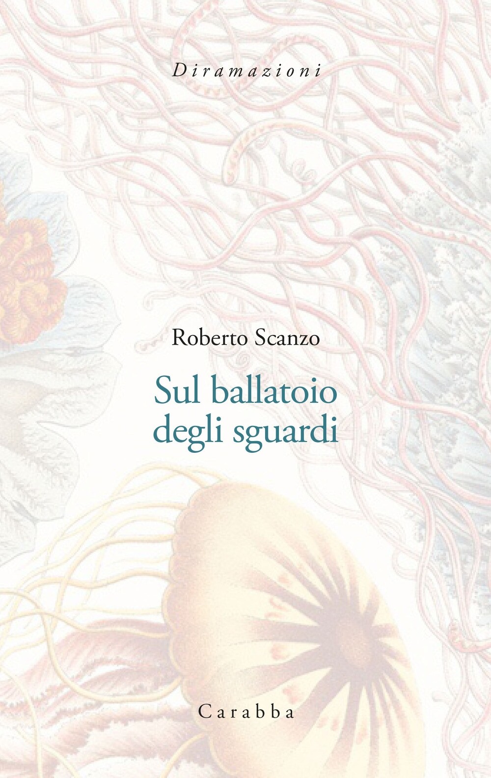 Sul ballatoio degli sguardi - [Casa Editrice Rocco Carabba]