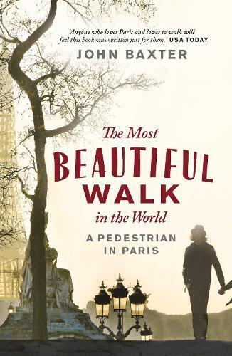 John Baxter The Most Beautiful Walk in the World (Tascabile)