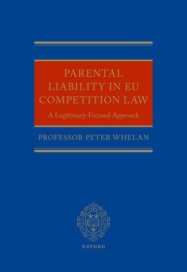 9780198844839 Parental Liability in EU Competition Law: A Legiti...used Approach