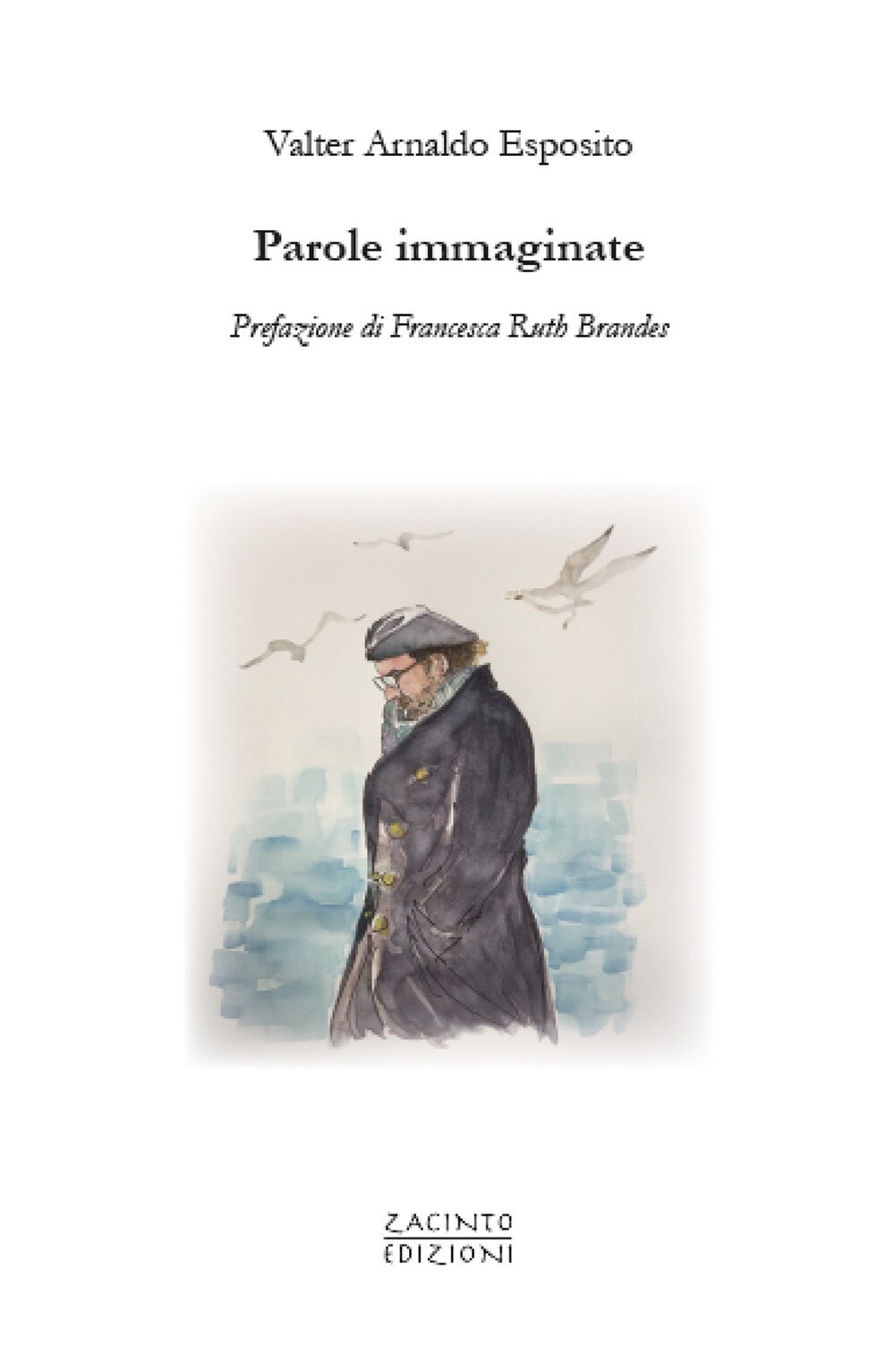 Parole immaginate - [Zacinto Edizioni]