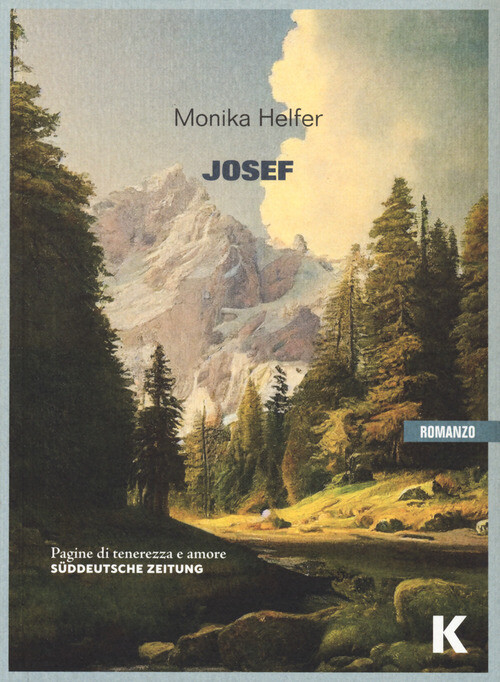 Josef - Monika Helfer - 2024