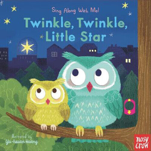 Twinkle, Twinkle, Little Star: Sing Along With Me! (Sing Along with Me!)