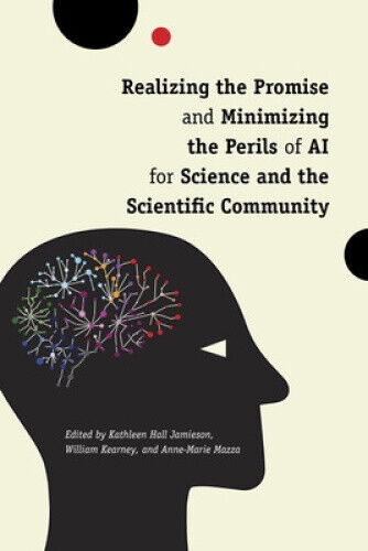 Realizing the Promise and Minimizing the Perils of AI for Science and the