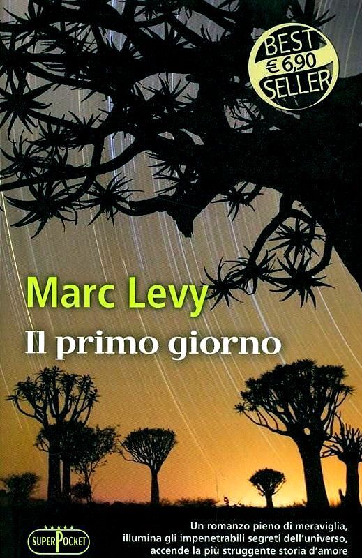 Il primo giorno. Romanzo di Marc Levy - Ed. RL Libri