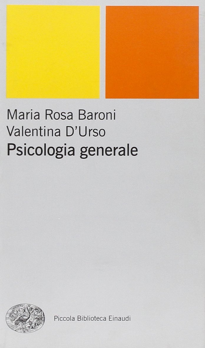 9788806170509 Psicologia generale - M. Rosa Baroni,Valentina D'Urso