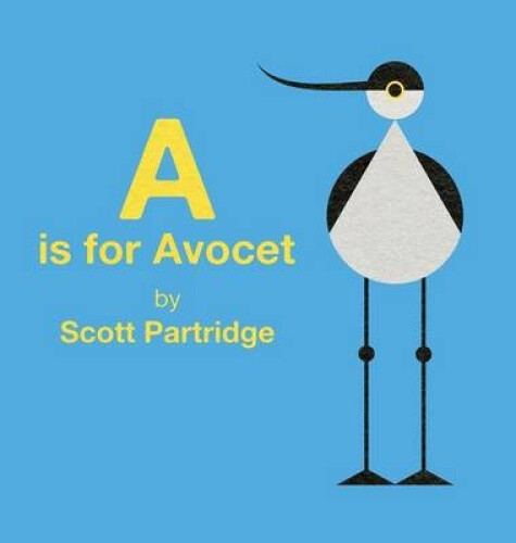 A is for Avocet by Scott Partridge