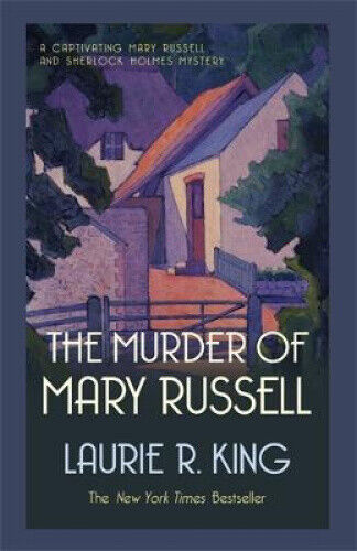 The Murder of Mary Russell (Mary Russell & Sherlock Holmes) by King, Laurie R.