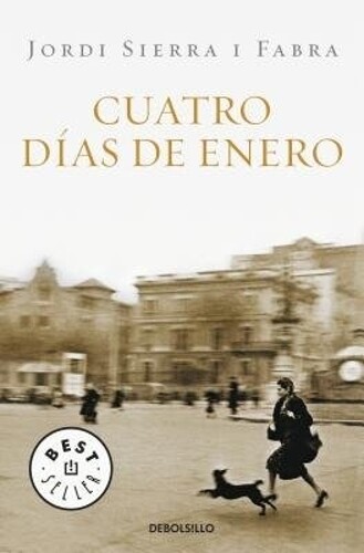 Jordi Sierra I Fabra Cuatro días de enero / Four Days of January (Tascabile)