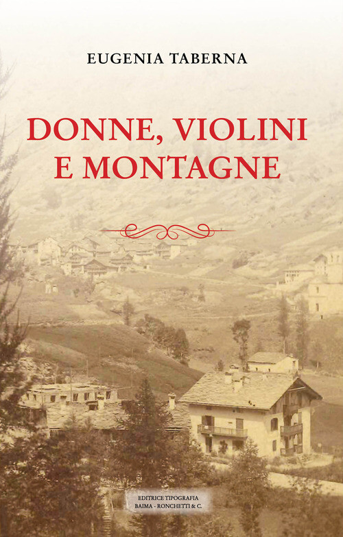Donne, Violini E Montagne -  - 2024