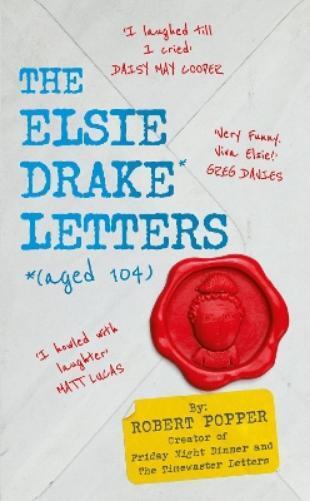 Elsie Drake Robert Popper The Elsie Drake Letters (aged 104) (Copertina rigida)