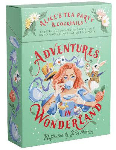 Adventures in Wonderland: Alice's Tea Party + Cocktails by Smith Street Books