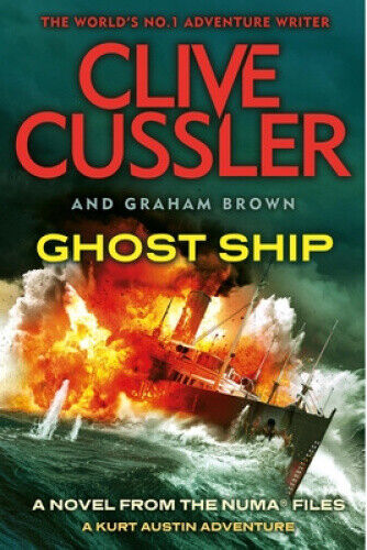 Ghost Ship: NUMA Files #12 (The NUMA Files) by Cussler, Clive