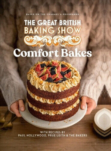 The Great British Baking Show 2024: Comfort Bakes: The Official 2024 Great