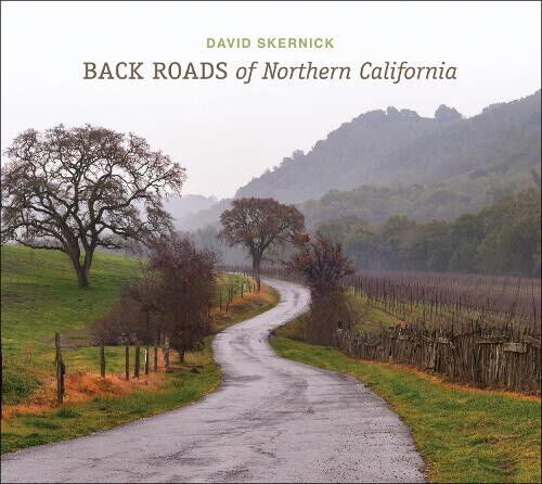 Back Roads of Northern California (Back Roads Series The) by Skernick, David