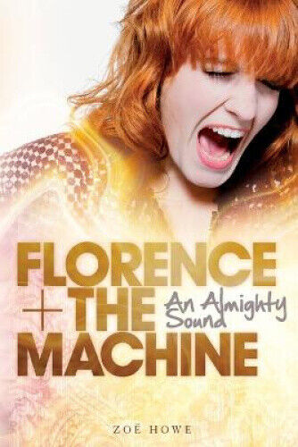 Florence + the Machine by Zoe Howe
