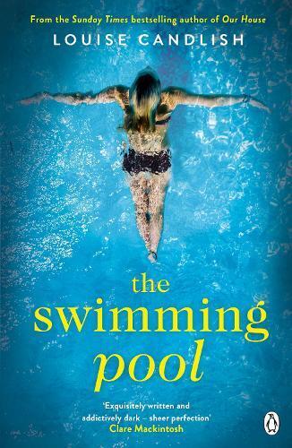 Louise Candlish The Swimming Pool (Tascabile)