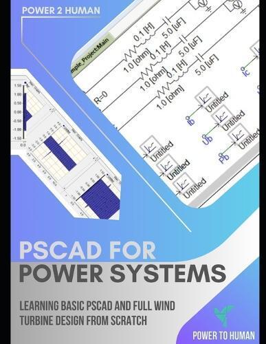 Power To Human PSCAD for Power Systems (Tascabile) Power Systems Ultimate Pack