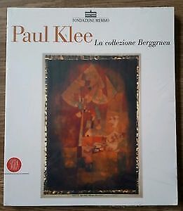 Paul Klee. La Collezione Berggruen Fondazione Memmo Skira 2006