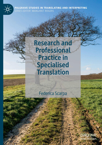 Research and Professional Practice in Specialised Translation (Palgrave