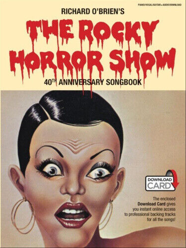 The Rocky Horror Show 40th Anniversary Songbook by O'Brien Richard