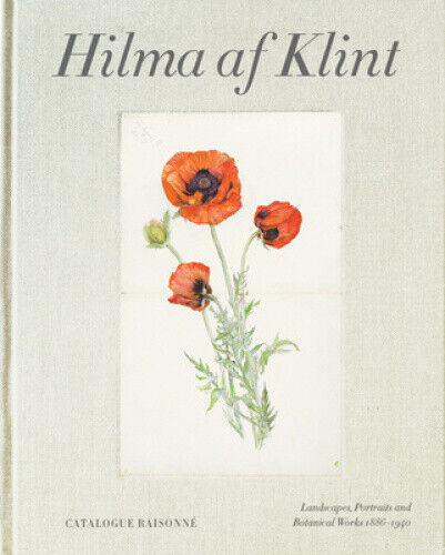Hilma AF Klint: Landscapes, Portraits and Miscellaneous Works 1886â "1940: