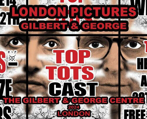 Gilbert & George: London Pictures (Gilbert & George Centre The)