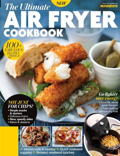 The Ultimate Air Fryer Book: Cooking by Publishing PLC, Future
