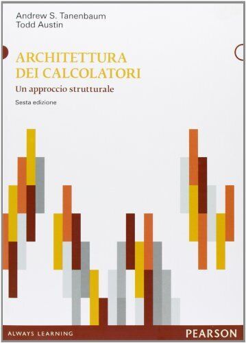 9788871929620 Architettura dei calcolatori. Un approccio strutturale - Andrew S.
