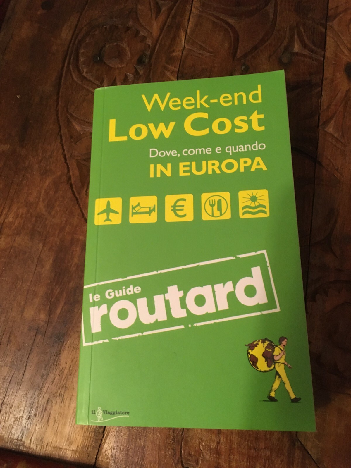 Week-end Low Cost. Dove, come e quando in Europa - guida Routard
