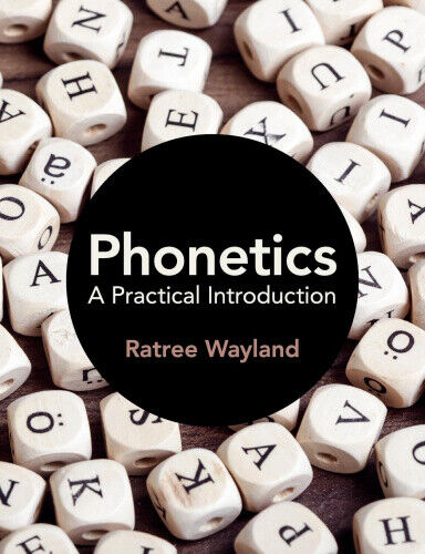 Phonetics: A Practical Introduction by Ratree