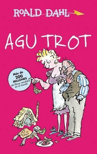 Roald Dahl Agu Trot / Esio Trot (Tascabile) Colección Roald Dahl