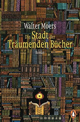 Walter Moers Die Stadt der Träumenden Bücher: Roman (Tascabile)