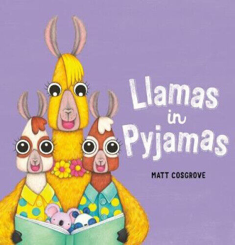 Llamas in Pyjamas by Matt Cosgrove