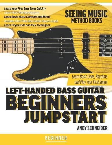 Andy Schneider Left-Handed Bass Guitar Beginners Jumpstart (Tascabile)