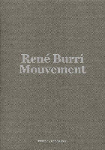 Rene Burri: Mouvement / Movement by Rene Burri