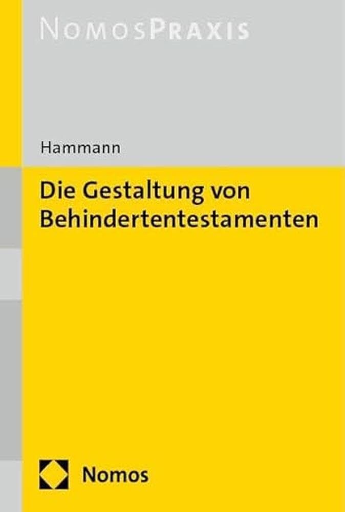 Hans Hammann Die Gestaltung von Behindertentestamenten (Tascabile)