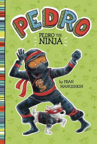 Pedro the Ninja (Pedro) by Tammie Lyon